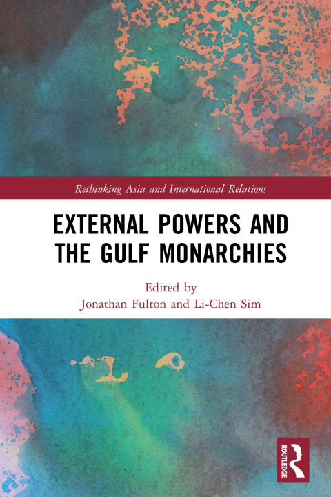 Cover image for book External Powers and the Gulf Monarchies