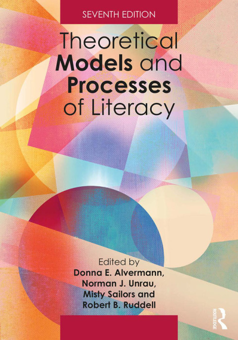 Theoretical Models and Processes of Literacy 