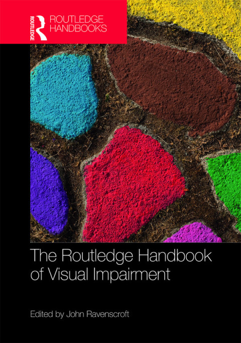 Cover image for book The Routledge Handbook of Visual Impairment