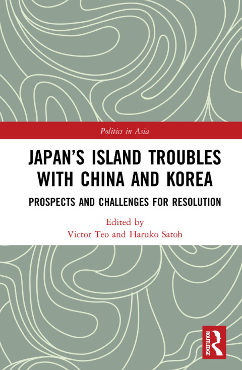 Cover image for book Japan’s Island Troubles with China and Korea