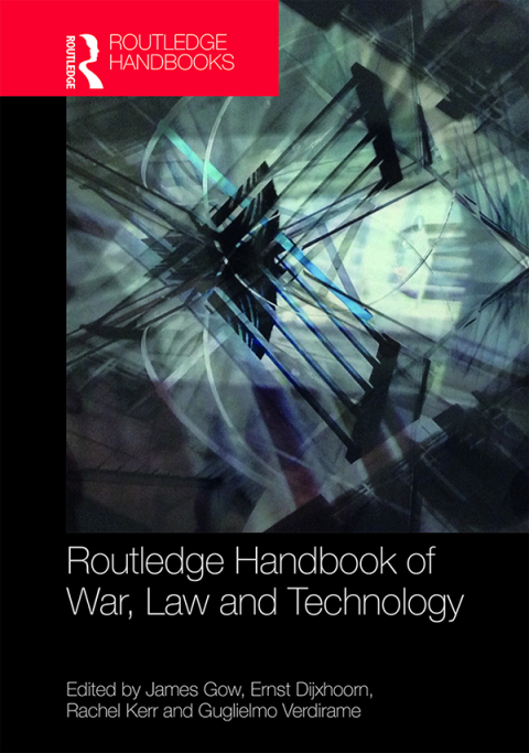 Cover image for book Routledge Handbook of War, Law and Technology