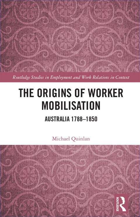 Cover image for book The Origins of Worker Mobilisation
