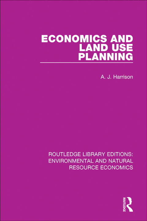 Cover image for book Economics and Land Use Planning