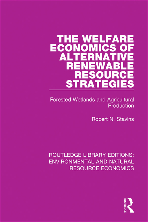 Cover image for book The Welfare Economics of Alternative Renewable Resource Strategies