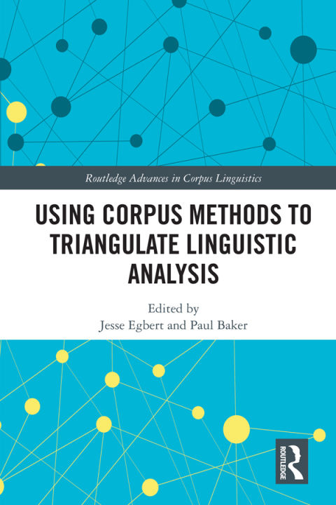 Cover image for book Using Corpus Methods to Triangulate Linguistic Analysis