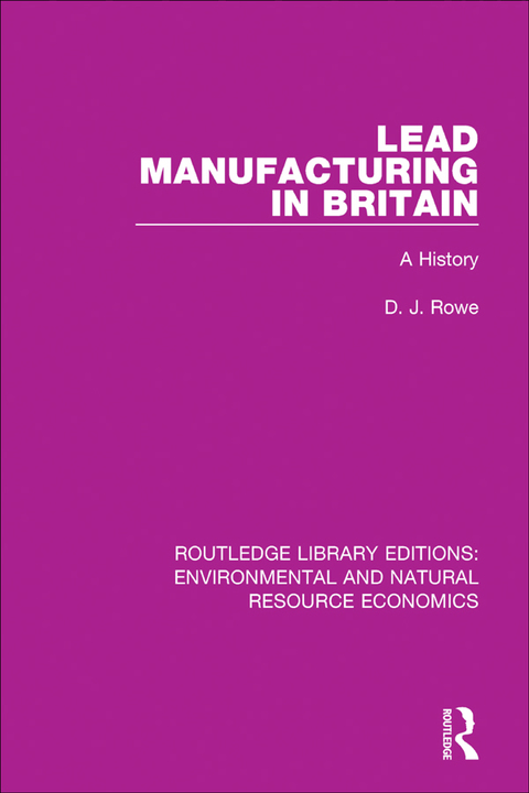 Cover image for book Lead Manufacturing in Britain