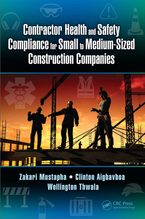 Cover image for book Contractor Health and Safety Compliance for Small to Medium-Sized Construction Companies