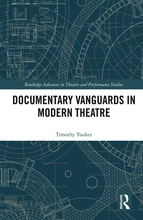 Cover image for book Documentary Vanguards in Modern Theatre