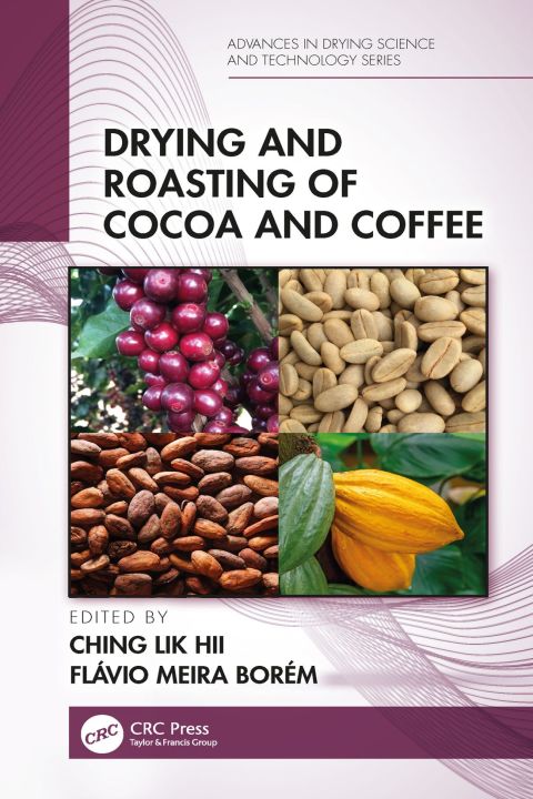 Cover image for book Drying and Roasting of Cocoa and Coffee
