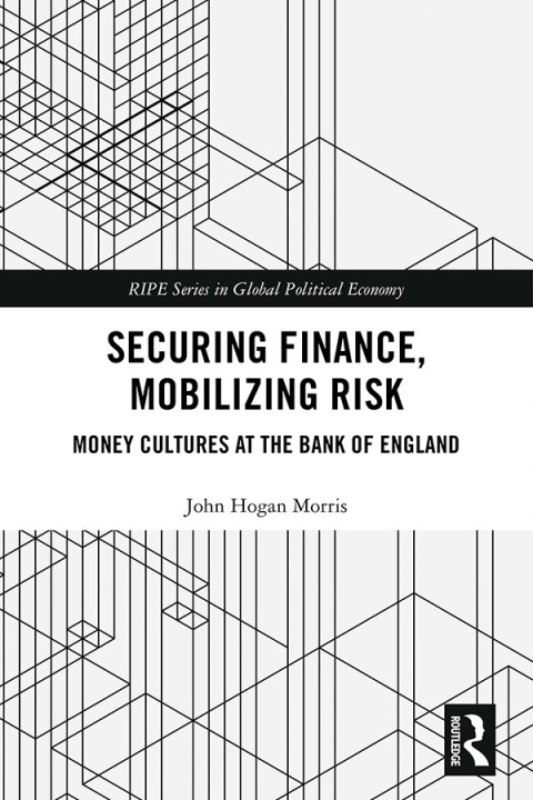 Cover image for book Securing Finance, Mobilizing Risk