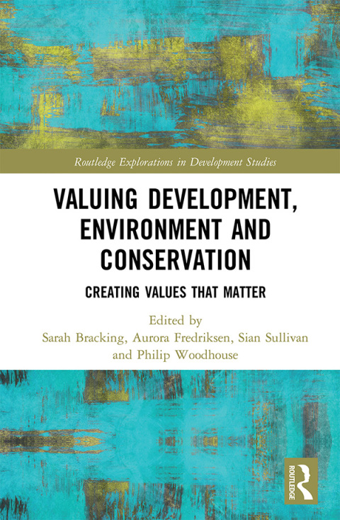 Cover image for book Valuing Development, Environment and Conservation