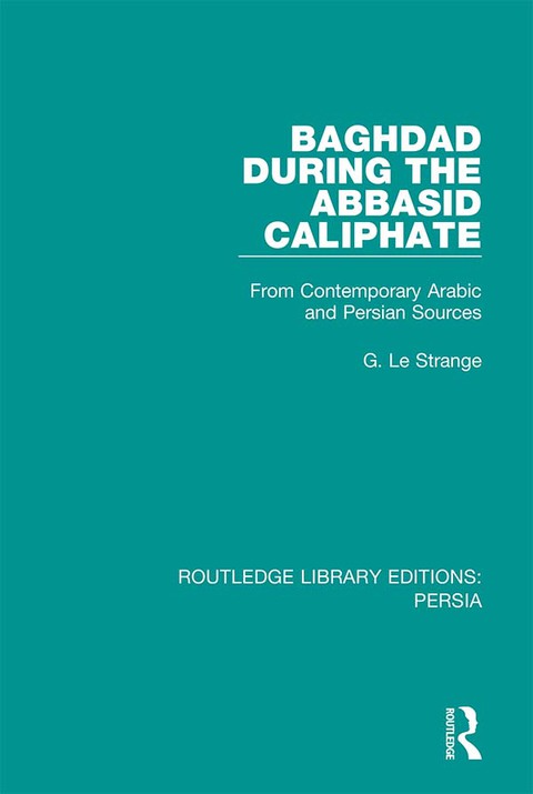 Cover image for book Baghdad During the Abbasid Caliphate