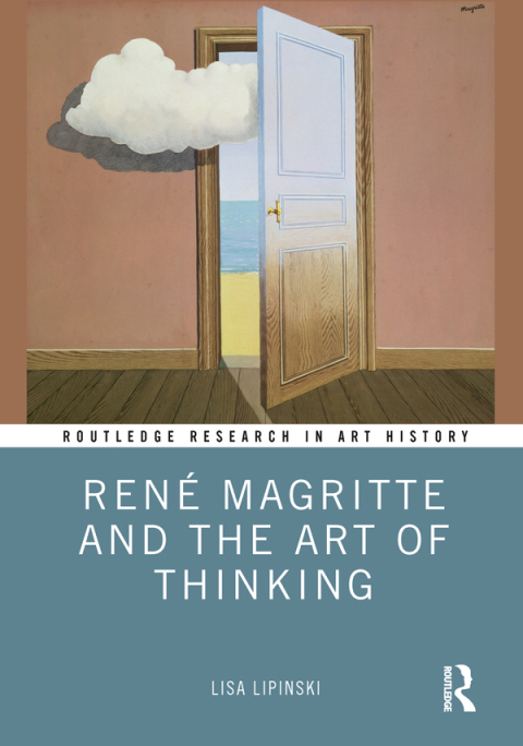 Cover image for book René Magritte and the Art of Thinking