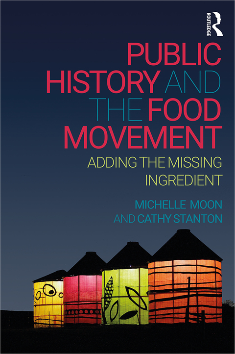 Cover image for book Public History and the Food Movement