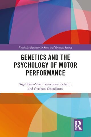 Genetics and the Psychology of Motor Performance