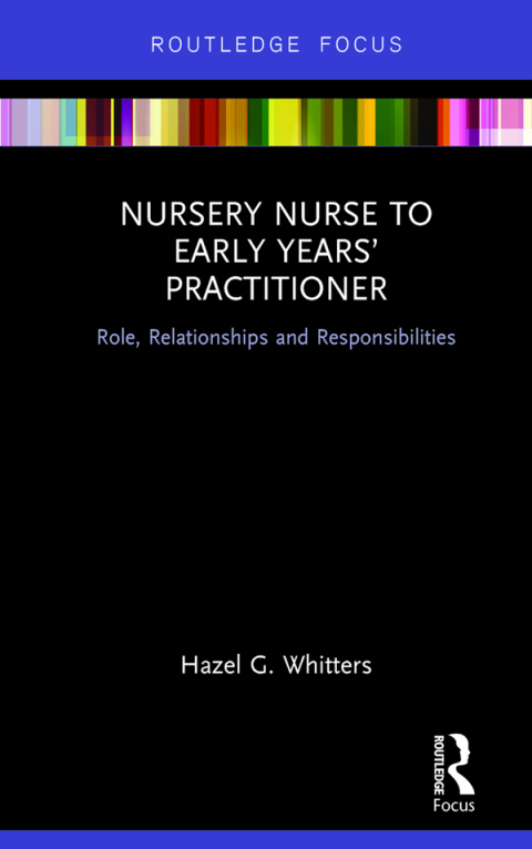 Cover image for book Nursery Nurse to Early Years’ Practitioner