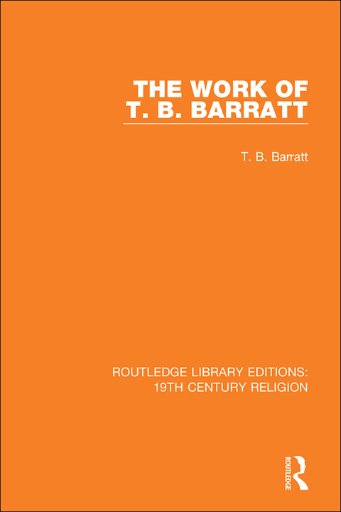 Cover image for book The Work of T. B. Barratt