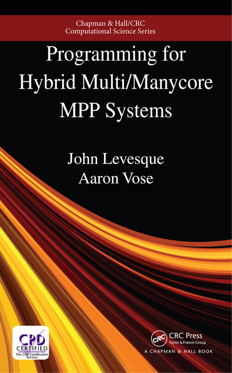Programming for Hybrid Multi/Manycore MPP Systems 