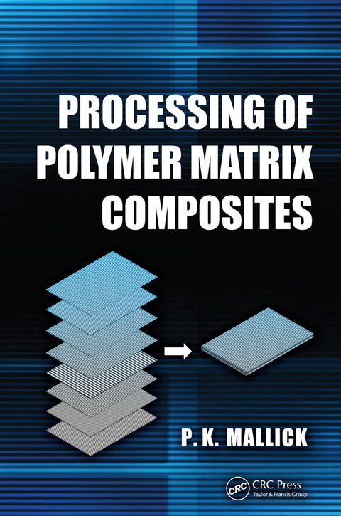 Cover image for book Processing of Polymer Matrix Composites