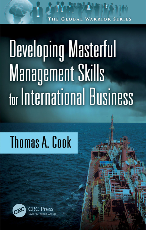 Developing Masterful Management Skills for International Business 