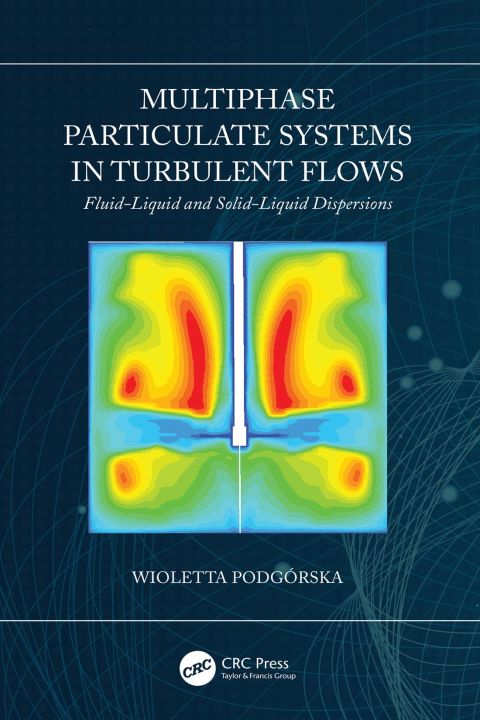 Cover image for book Multiphase Particulate Systems in Turbulent Flows