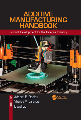 Additive Manufacturing Handbook