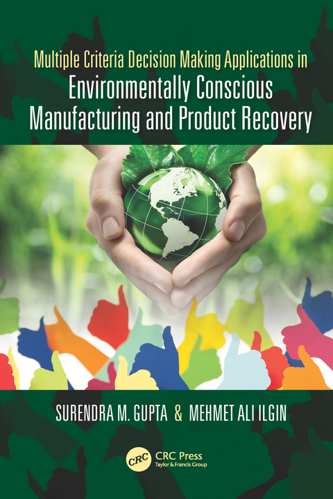 Cover image for book Multiple Criteria Decision Making Applications in Environmentally Conscious Manufacturing and Product Recovery