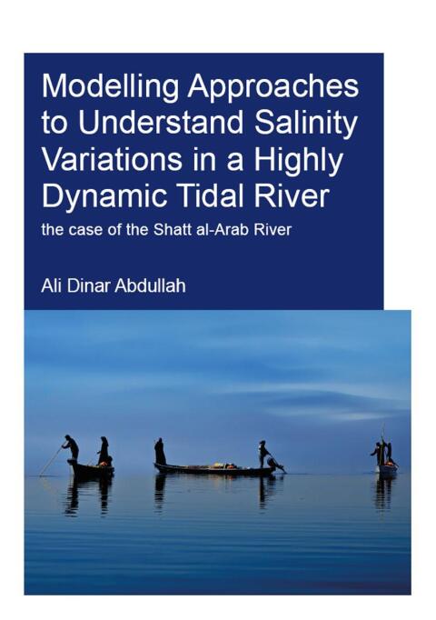 Cover image for book Modelling Approaches to Understand Salinity Variations in a Highly Dynamic Tidal River