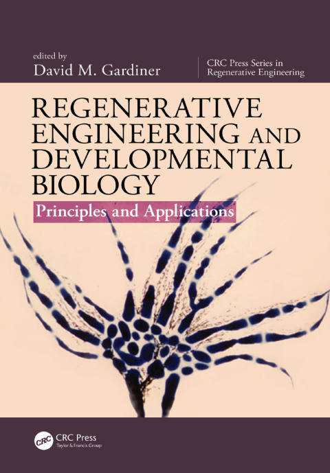Cover image for book Regenerative Engineering and Developmental Biology