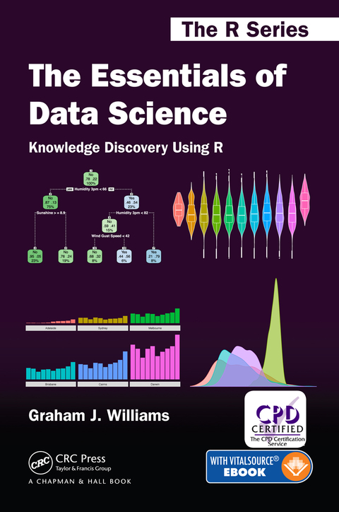 The Essentials of Data Science: Knowledge Discovery Using R 