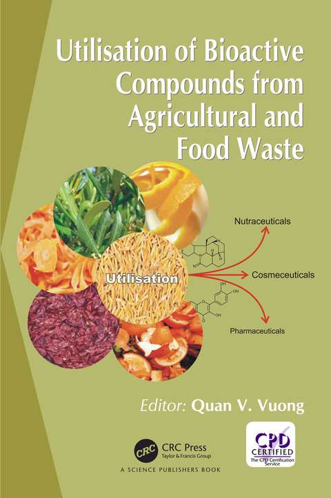 Cover image for book Utilisation of Bioactive Compounds from Agricultural and Food Production Waste
