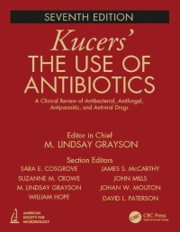 Cover image: Kucers' The Use of Antibiotics 7th edition 9781498747950