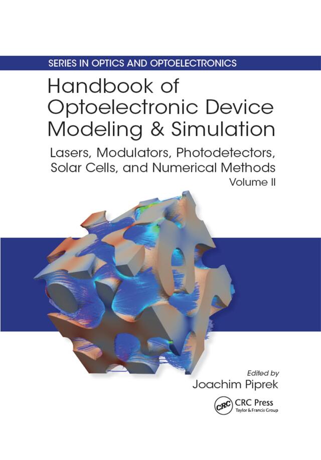 Handbook of Optoelectronic Device Modeling and Simulation