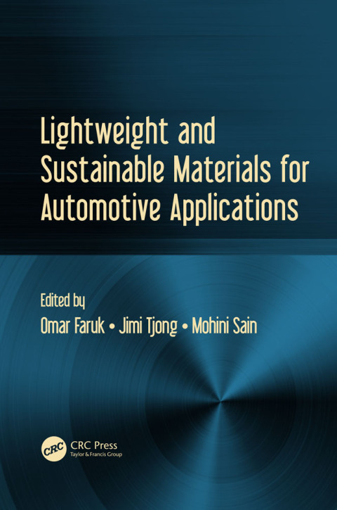 Cover image for book Lightweight and Sustainable Materials for Automotive Applications