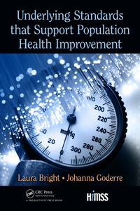 Titelbild: Underlying Standards that Support Population Health Improvement 1st edition 9781032339405