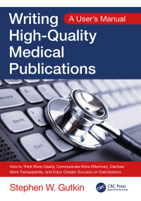 Cover image: Writing High-Quality Medical Publications 1st edition 9781138558809