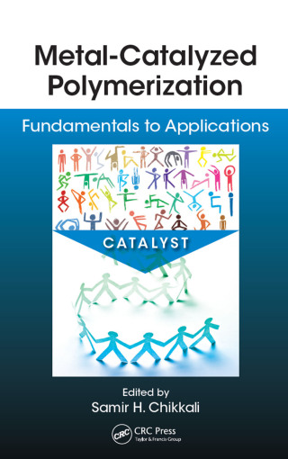 Metal-Catalyzed Polymerization