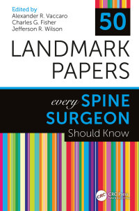 Titelbild: 50 Landmark Papers Every Spine Surgeon Should Know 1st edition 9781498768306