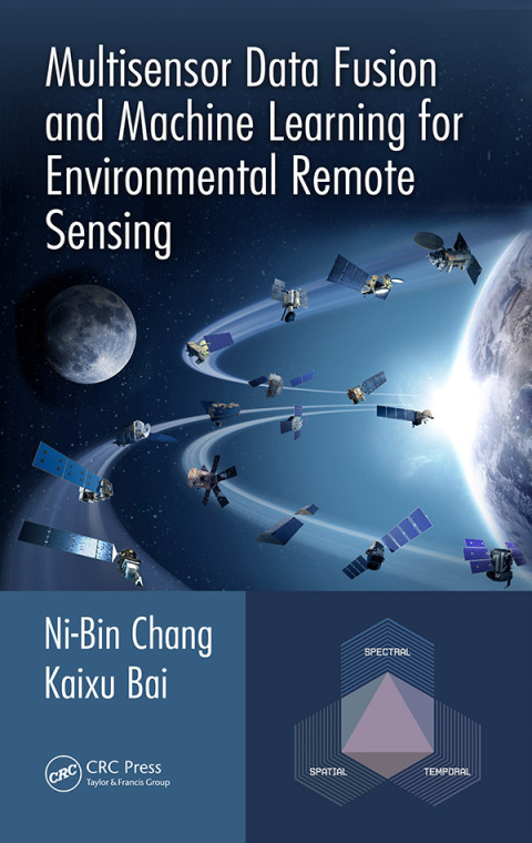 Cover image for book Multisensor Data Fusion and Machine Learning for Environmental Remote Sensing