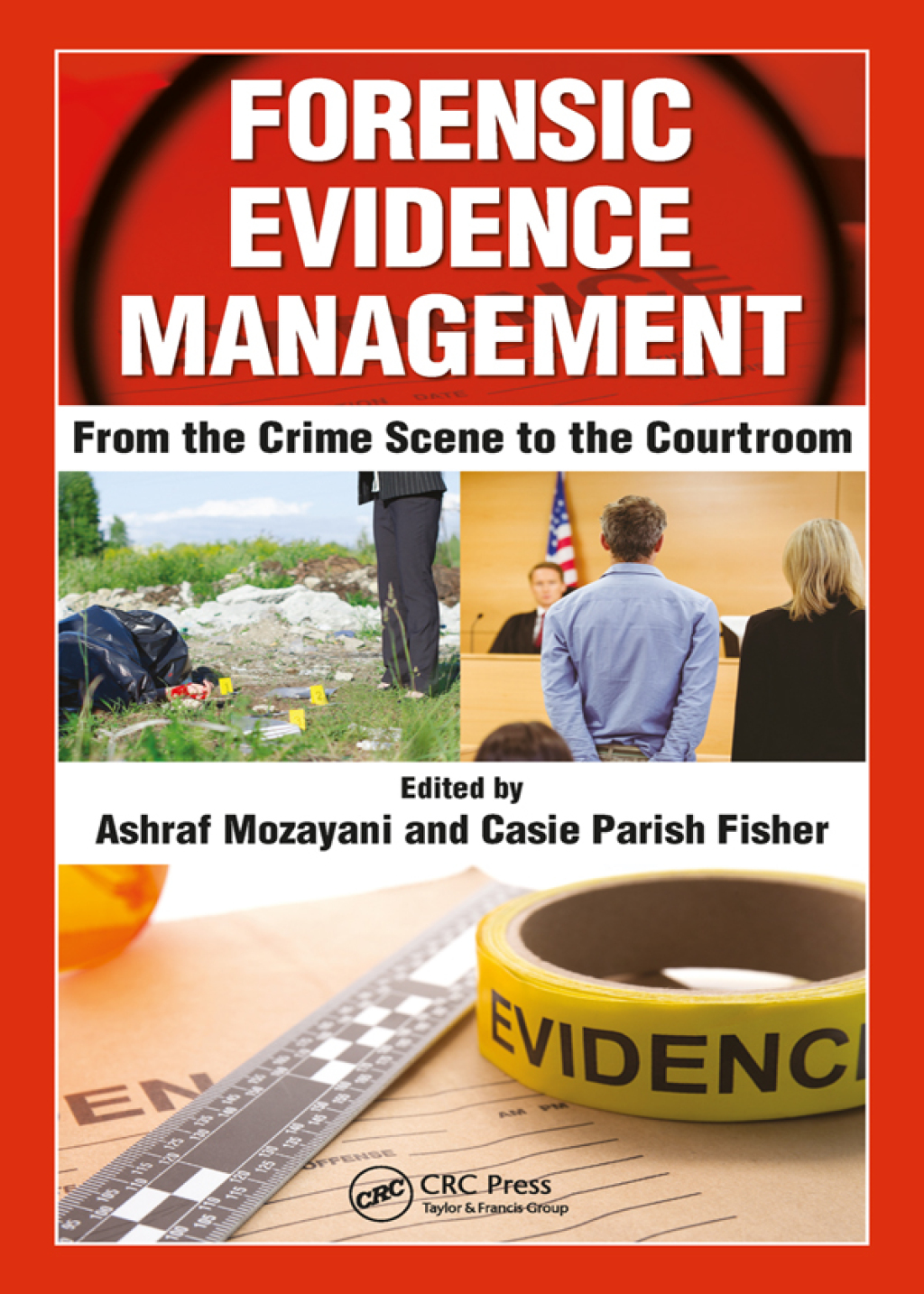 Forensic Evidence Management (eBook Rental) Forensic Evidence Management (eBook Rental)