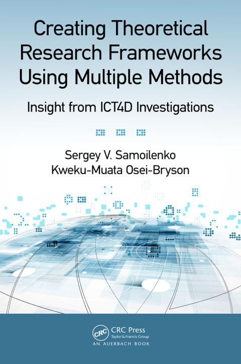 Cover image for book Creating Theoretical Research Frameworks using Multiple Methods