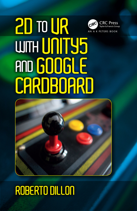 Cover image for book 2D to VR with Unity5 and Google Cardboard