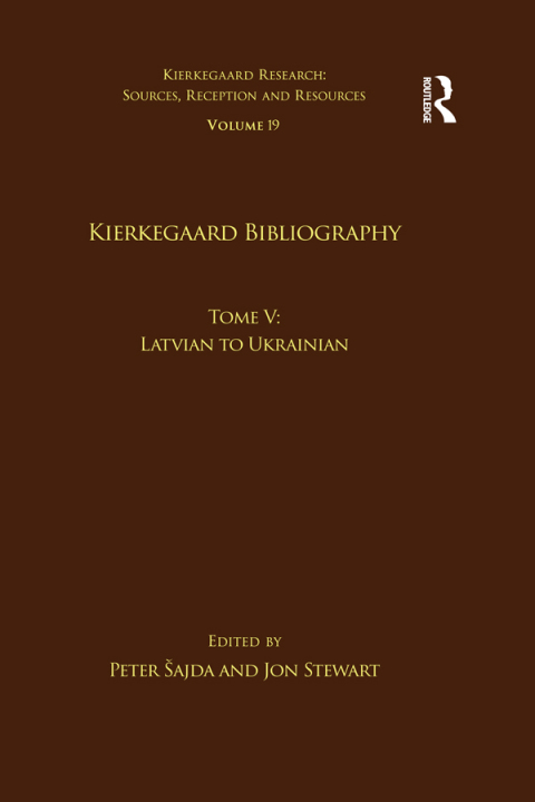 Cover image for book Volume 19, Tome V: Kierkegaard Bibliography
