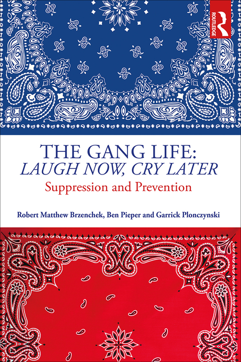 Cover image for book The Gang Life: Laugh Now, Cry Later
