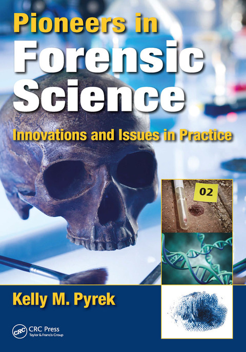 Pioneers in Forensic Science 