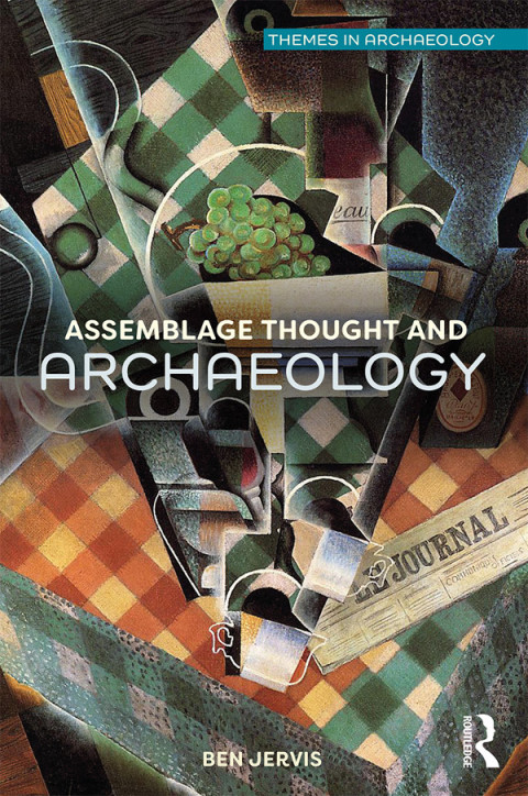 Cover image for book Assemblage Thought and Archaeology