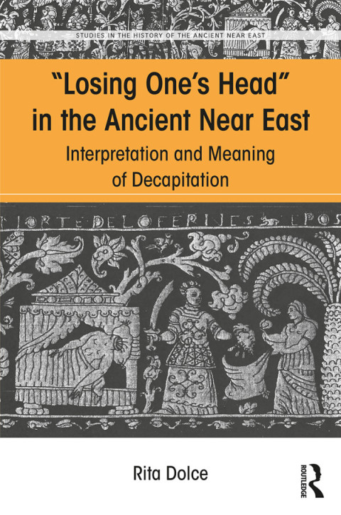 Cover image for book Losing One's Head in the Ancient Near East