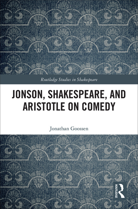 Cover image for book Jonson, Shakespeare, and Aristotle on Comedy