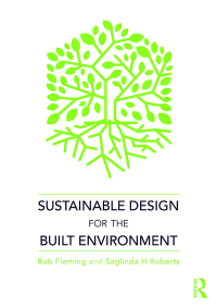 Cover image: Sustainable Design for the Built Environment 1st edition 9781138066182