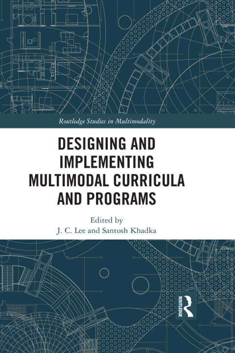 Cover image for book Designing and Implementing Multimodal Curricula and Programs